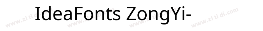 字体名称IdeaFonts ZongYi字体转换